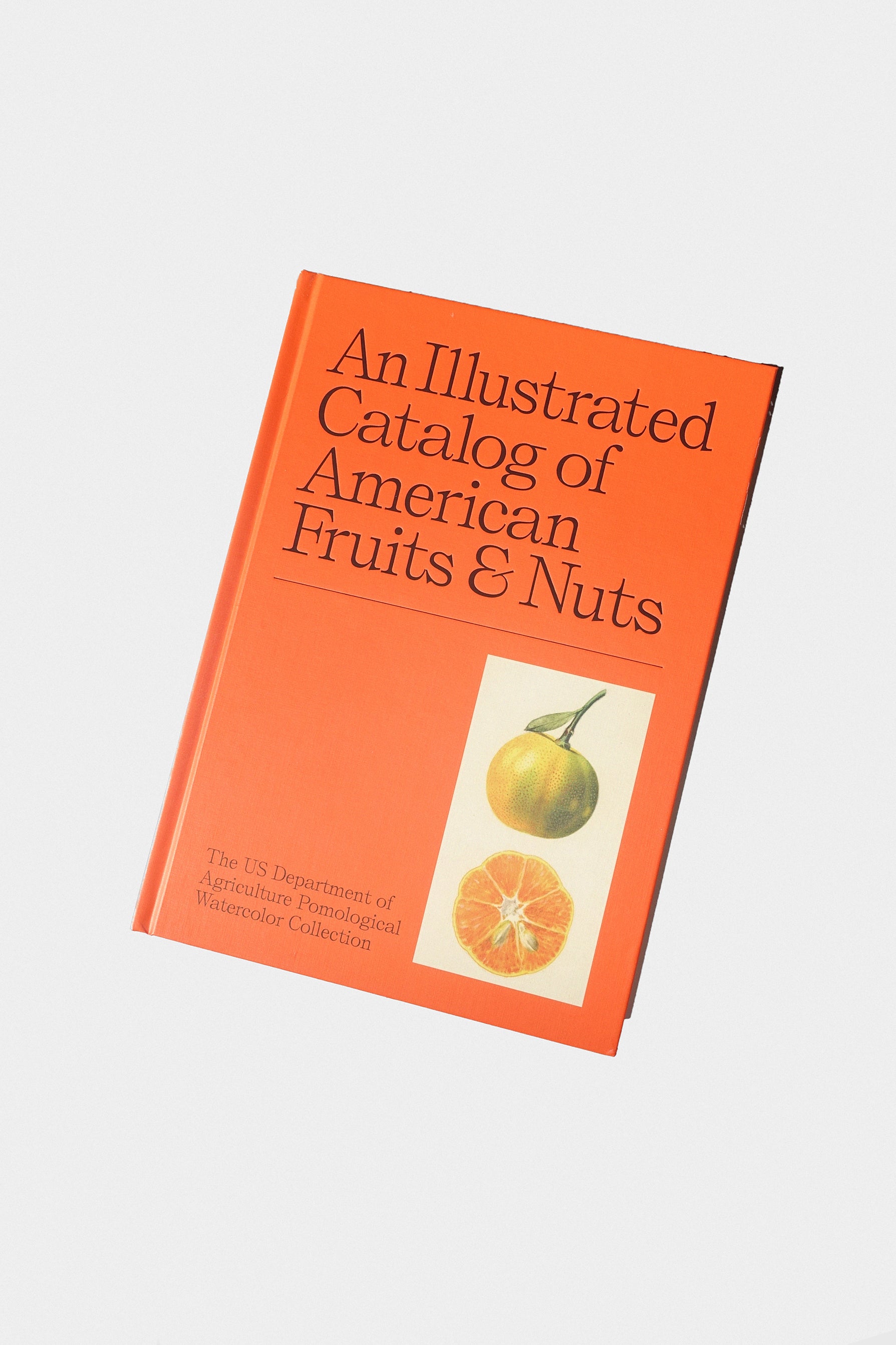 An Illustrated Catalog of American Nuts & Fruits
