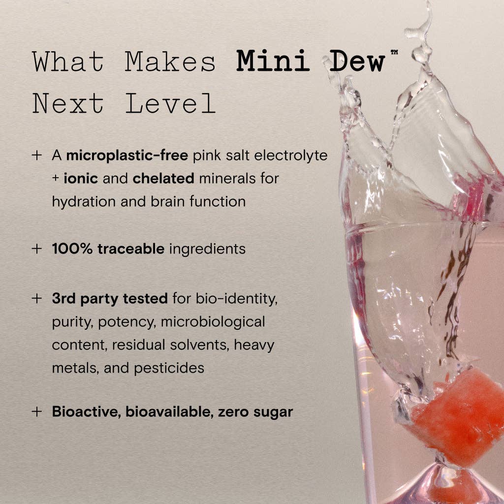Mini Dew® in Watermelon